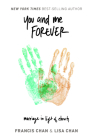 You and Me Forever: Marriage in Light of Eternity By Lisa Chan, Francis Chan Cover Image