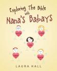 Exploring The Bible With Nana's Babays Cover Image