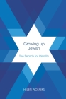 Growing Up Jewish in Australia: A Search For Identity By Helen Wolfers Cover Image