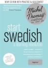 Start Swedish (Learn Swedish with the Michel Thomas Method) By Roger Nyborg, MIchel Thomas Cover Image