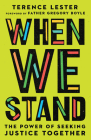 When We Stand: The Power of Seeking Justice Together Cover Image