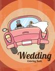 Wedding Coloring Book By Speedy Publishing LLC Cover Image