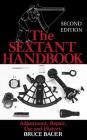 The Sextant Handbook (H/C) By Bruce Bauer Cover Image