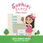 Sophie's Story: I Have Cancer Cover Image