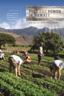 Food and Power in Hawai'i: Visions of Food Democracy (Food in Asia and the Pacific) Cover Image
