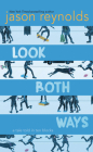 Look Both Ways: A Tale Told in Ten Blocks Cover Image
