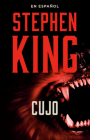 Cujo (Spanish Edition) By Stephen King Cover Image