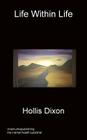 Life Within Life By Hollis Dixon Cover Image