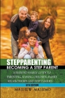 Stepparenting: Becoming A Stepparent By Mathew Massimo Cover Image