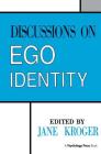 Discussions on Ego Identity By Jane Kroger, Jane Kroger (Editor) Cover Image