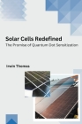 Solar Cells Redefined The Promise of Quantum Dot Sensitization Cover Image