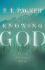 Knowing God By J. I. Packer, Kevin J. Vanhoozer (Foreword by) Cover Image