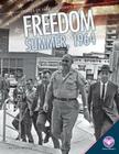 Freedom Summer, 1964 (Stories of the Civil Rights Movement) Cover Image