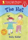 The Hat (Green Light Readers Level 1) By Holly Keller, Holly Keller (Illustrator) Cover Image