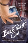 Back-Pocket God: Religion and Spirituality in the Lives of Emerging Adults Cover Image