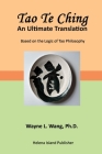Tao Te Ching: An Ultimate Translation By Wayne L. Wang Cover Image