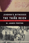 Jehovah's Witnesses and the Third Reich: Sectarian Politics Under Persecution Cover Image