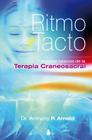 Ritmo y Tacto: Principios Basicos de la Terapia Craneosacral = Rhythm and Touch Cover Image