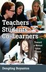Teachers and Students as Co-Learners: Toward a Mutual Value Theory (Educational Psychology #11) Cover Image