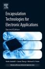 Encapsulation Technologies for Electronic Applications (Materials and Processes for Electronic Applications) Cover Image