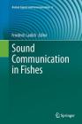 Sound Communication in Fishes (Animal Signals and Communication #4) Cover Image