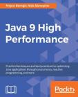 Java 9 High Performance By Mayur Ramgir, Nick Samoylov Cover Image