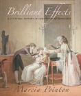 Brilliant Effects: A Cultural History of Gem Stones and Jewellery By Marcia Pointon Cover Image