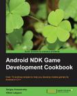 Android Ndk Game Development Cookbook Cover Image