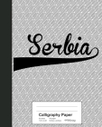 Calligraphy Paper: SERBIA Notebook Cover Image