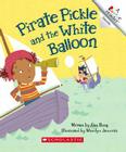Pirate Pickle and the White Balloon Cover Image