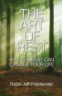The Art of Rest: How Shabbat Can Change Your Life Cover Image