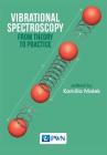 Vibrational Spectroscopy: From Theory to Applications Cover Image