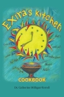 Exira's Kitchen By Catherine Milligan-Terrell Cover Image