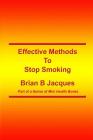 Effective Methods To Stop Smoking Cover Image
