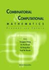 Combinatorial and Computational Mathematics: Present and Future Cover Image