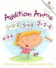 Addition Annie (Revised Edition) (A Rookie Reader) By David Gisler, Sarah A. Beise (Illustrator) Cover Image