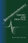 Spectroelectrochemistry: Theory and Practice By Robert J. Gale (Editor) Cover Image