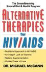 Alternative Therapies for HIV/AIDS: Unconventional Nutritional Strategies for HIV/AIDS Cover Image