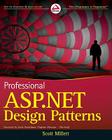 Professional ASP.NET Design Patterns By Scott Millett Cover Image