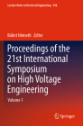 Proceedings of the 21st International Symposium on High Voltage Engineering: Volume 1 (Lecture Notes in Electrical Engineering #598) By Bálint Németh (Editor) Cover Image