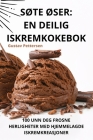 SØte ØSer: En Deilig Iskremkokebok By Gustav Pettersen Cover Image