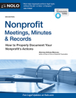 Nonprofit Meetings, Minutes & Records: How to Properly Document Your Nonprofit's Actions By Anthony Mancuso Cover Image