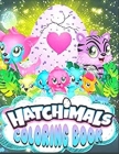 Hatchimals coloring book: Anxiety Hatchimals Coloring Books For Adults And Kids Relaxation And Stress Relief Cover Image