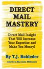 Direct Mail Mastery By T. J. Rohleder Cover Image