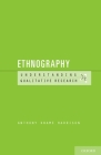 Ethnography (Understanding Qualitative Research) By Kwame Harrison Cover Image