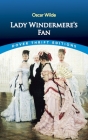 Lady Windermere's Fan By Oscar Wilde Cover Image