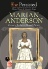 She Persisted: Marian Anderson By Katheryn Russell-Brown, Chelsea Clinton, Alexandra Boiger (Illustrator), Gillian Flint (Illustrator) Cover Image