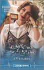 Baby Miracle for the Er Doc By Kate Hardy Cover Image