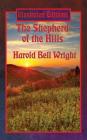 The Shepherd of the Hills (Illustrated Edition) By Harold Bell Wright Cover Image