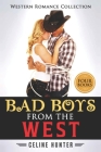 Bad Boys from the West: Western Romance Collection Cover Image